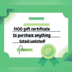 $100 Gift Certificate to purchase anything listed or unlisted from my closet!
